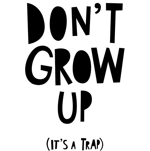 Dont-grow-up-510x647